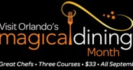 Orlando’s Magical Dining Month is back!