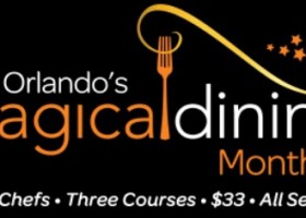 Orlando’s Magical Dining Month is back!