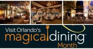 Orlando’s Magical Dining Month Returns Orlando’s Magical Dining Month Returns